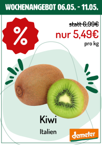 Kiwi statt 6,99 Euro/kg nur 5,49 Euro/kg