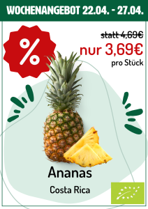 Ananas statt 4,69 Euro/kg nur 3,69 Euro/kg