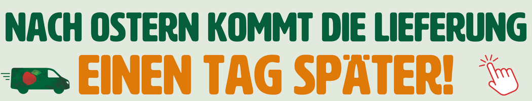 KI generiert: Lieferankündigung mit Text: "NACH OSTERN KOMMT DIE LIEFERUNG EINEN TAG SPÄTER!"