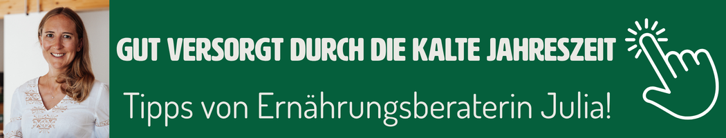 KI-generierte Beschreibung: Hauptinhalt: Ernährungsberaterin Julia gibt Tipps. Text: "GUT VERSORGT DURCH DIE KALTE JAHRESZEIT Tipps von Ernährungsberaterin Julia!"